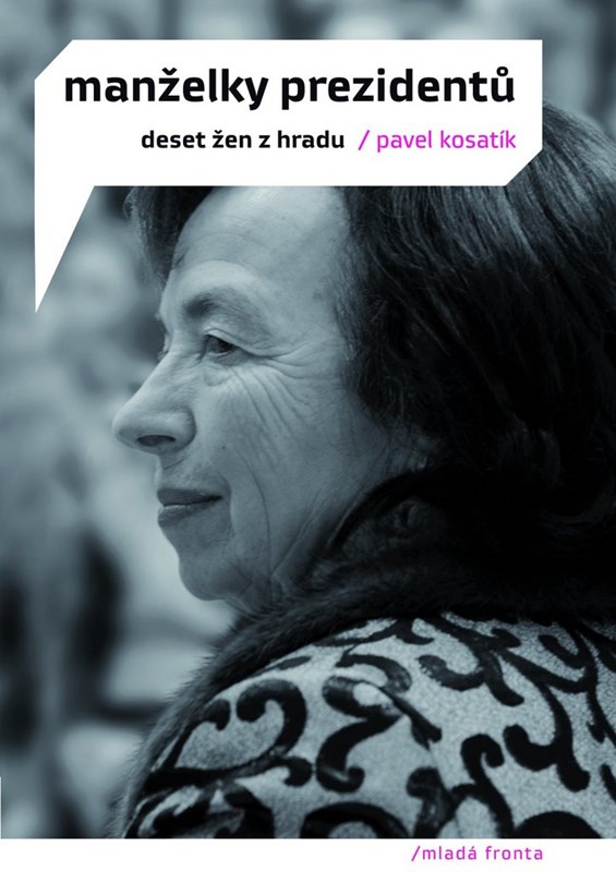 Manželky prezidentů: deset žen z Hradu